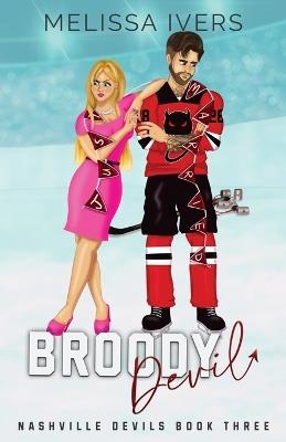 Broody Devil Illustrated Edition - Melissa Ivers - cover