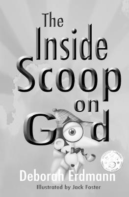 The Inside Scoop on God - Deborah Erdmann - cover