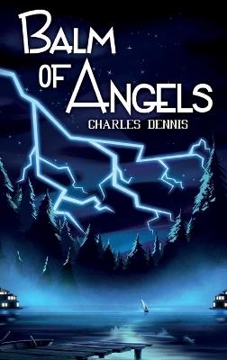 Balm of Angels - Charles Dennis - cover