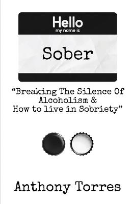 Hi name is "Sober" - Anthony Torres - cover