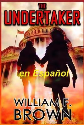 The Undertaker, en Español: El Sepulturero Misterio de Pete y Sandy - William F Brown - cover