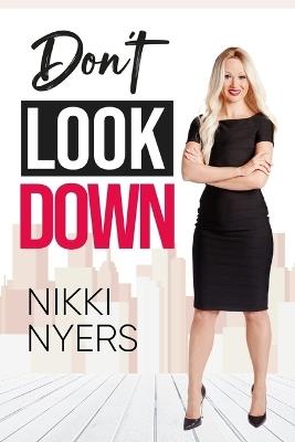 Don't Look Down - Nikki Nyers - cover