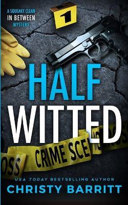 Half Witted - Christy Barritt - cover