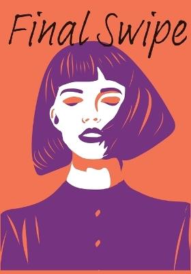 Final Swipe - Tory Swedlund - cover