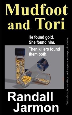 Mudfoot and Tori - Randall Jarmon - cover