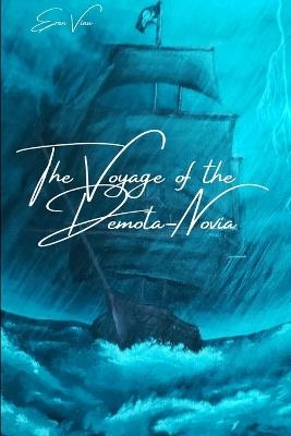 The Voyage of the Demota Novia - Eren Viau - cover