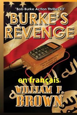 Burke's Revenge, en français: La revanche de Burke - William F Brown - cover