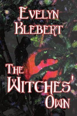 The Witches' Own - Evelyn Klebert - cover