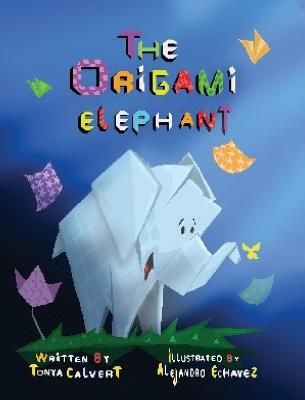 The Origami Elephant - Tonya Calvert - cover
