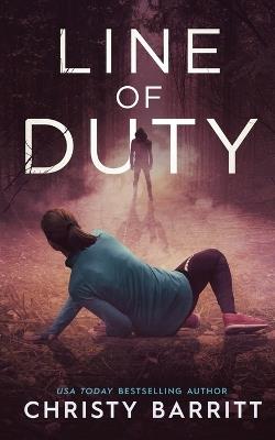Line of Duty - Christy Barritt - cover