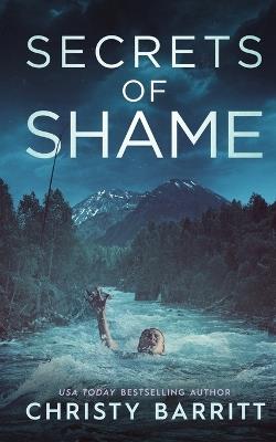 Secrets of Shame: The Colsons - Christy Barritt - cover