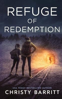 Refuge of Redemption: The Colsons - Christy Barritt - cover