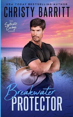 Breakwater Protector - Christy Barritt - cover