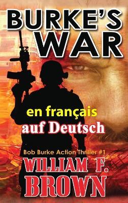Burke's War, en français: La guerre de Burke - William F Brown - cover