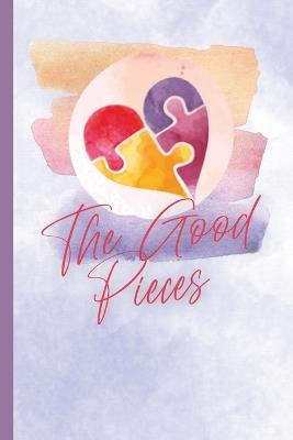 The Good Pieces - cover