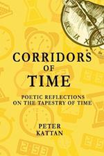 Corridors of Time: Poetic Reflections on the Tapestry of Time