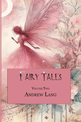Fairy Tales, Volume Two - Andrew Lang - cover