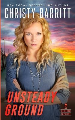 Unsteady Ground - Christy Barritt - cover