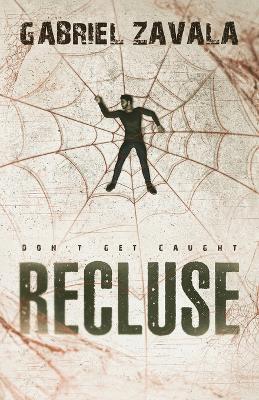 Recluse - Gabriel Zavala - cover
