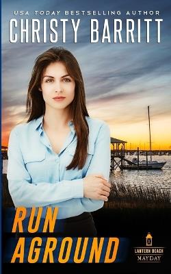 Run Aground - Christy Barritt - cover