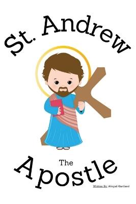 St. Andrew the Apostle - Children's Christian Book - Lives of the Saints - Gartland - cover