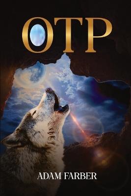 OTP - One True Path - Adam Farber - cover