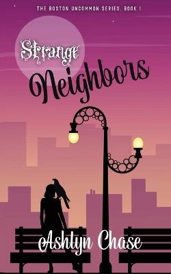 Strange Neighbors - Ashlyn Chase - cover