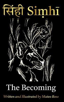 Siṃhī: The Becoming - Mateo Rose - cover