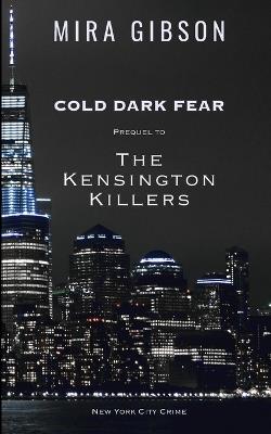 Cold Dark Fear - Mira Gibson - cover
