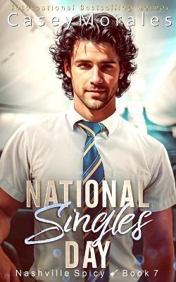 National Singles Day - Casey Morales - cover