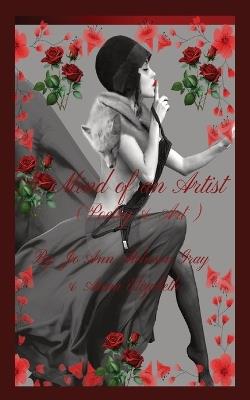 Mind of an Artist (Poetry & Art) - Jo Ann Atcheson Gray,Anna Elizabeth - cover