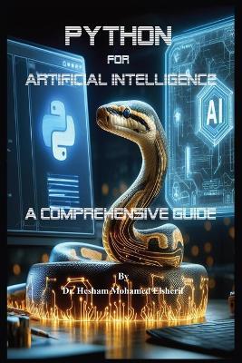 Python for Artificial Intelligence - Hesham Mohamed Elsherif - cover