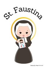 St. Faustina - Children's Christian Book - Lives of the Saints