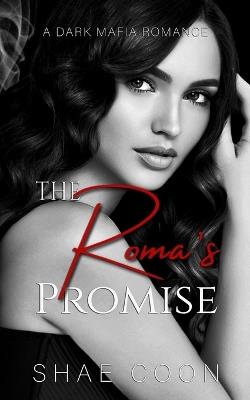 The Roma's Promise - Shae Coon - cover