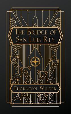 The Bridge of San Luis Rey - Thornton Wilder - cover