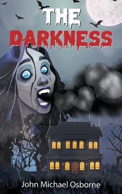 The Darkness - John Michael Osborne - cover