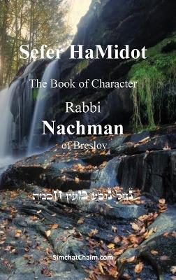 Sefer HaMidot - The Book of Character - Rabbi Nachman Of Breslov - cover