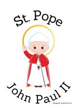 St. Pope John Paul II - Children's Christian Book - Lives of the Saints