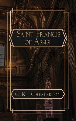 Saint Francis of Assisi - G K Chesterton - cover