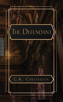 The Defendant - G K Chesterton - cover