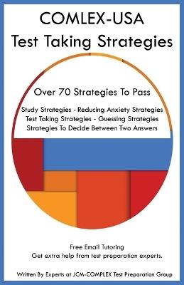 COMLEX-USA Test Taking Strategies - Jcm-Complex Test Preparation Group - cover