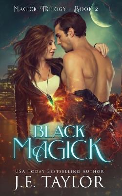 Black Magick - J E Taylor - cover