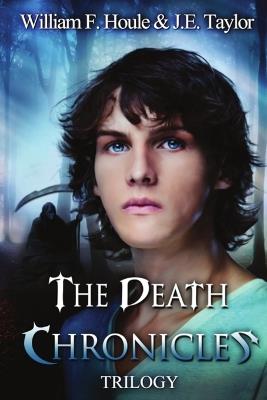 The Death Chronicles Trilogy - William F Houle,J E Taylor - cover