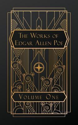 The Works of Edgar Allen Poe: Volume One - Edgar Allen Poe - cover
