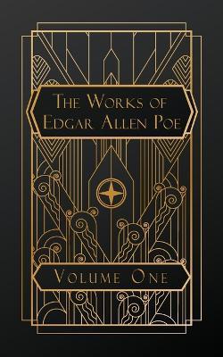 The Works of Edgar Allen Poe: Volume One - Edgar Allen Poe - cover