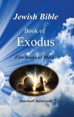 Jewish Bible - Book of Exodus - Moshe Ben Amram - cover