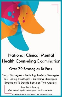 National Clinical Mental Health Counseling Examination - Jcm-Ncmhce Test Preparation Group - cover
