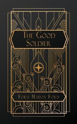 The Good Soldier - Ford Madox Ford - cover