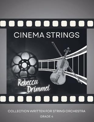 Cinema Strings: Collection Written for String Orchestra - cover