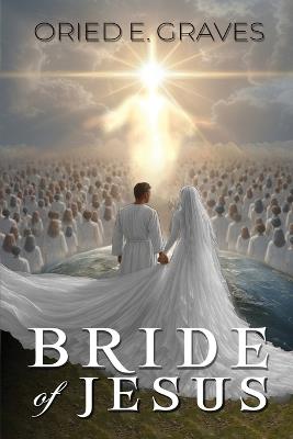 Bride of Jesus - Oried E Graves - cover